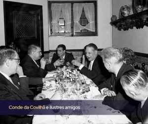 Conde da Covilhã clientes ilustres restaurante escondidinho porto pratos tipicos portugueses luxo requintado